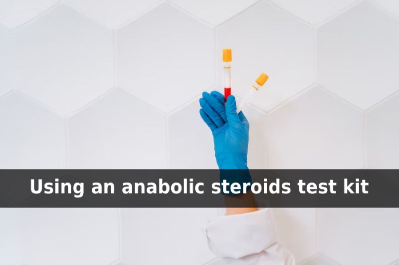 anabolic steroids test kit